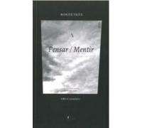 Pensar / Mentir