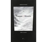 PENSAR / MENTIR (SIN COLECCION)