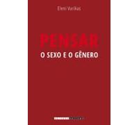 Pensar O Sexo E O Genero (ebook)