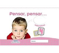 Pensar, pensar... Matemáticas 4 años