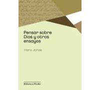 Pensar sobre Dios y otros ensayos | Hans Jonas