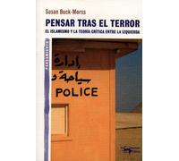Pensar tras el terror: El islamismo y la teoría crítica entre la izquierda: 14 (A. Machado Libros)