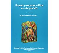 Pensar y conocer a Dios en el siglo XXI (Incluye CD) (LATORRE LITERARIA)