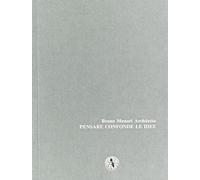 Pensare confonde le idee (Block notes)