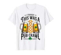 Pensé Que Esto era un Pub Crawl día de San Patricio Bebiendo Camiseta