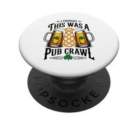 Pensé Que Esto era un Pub Crawl día de San Patricio Bebiendo PopSockets PopGrip Adhesivo