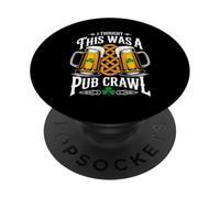 Pensé Que Esto era un Pub Crawl día de San Patricio Bebiendo PopSockets PopGrip Adhesivo