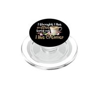 Pensé Que me gustaba el café resulta Que me Gusta la Crema PopSockets PopGrip para MagSafe