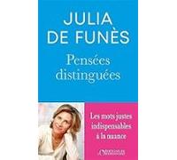 Pensées Distinguées: Pour S Exprimer Avec Précision Force Et Distincti