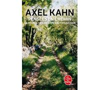 Pensées en chemin: Ma France, des Ardennes au Pays basque