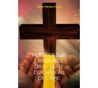 Pensées Sur Lamour De Dieu : Suite Du Château De Lâme (ebook)