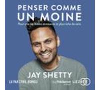 Penser Comme Un Moine (audiolibro)