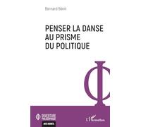 Penser la danse au prisme du politique (Ouverture Philosophique)