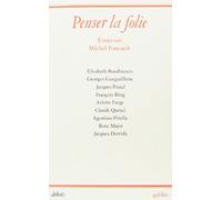 Penser la folie: Essais sur Michel Foucault: 0000