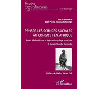 Penser les sciences sociales au Congo et en Afrique: Essais à la lumière de la socio-anthropologie enracinée de Sylvain Shomba Kinyamba (Études Africaines)