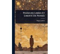 Penseurs Libres Et LibertÃ(c) De PensÃ(c)e