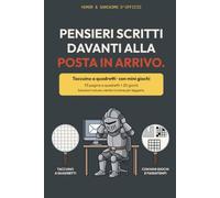 Pensieri scritti davanti alla posta in arrivo: Taccuino divertente a quadretti con mini giochi · Regalo divertente per colleghi, capo e amici ... d'Ufficio - Taccuini ironici a quadretti)