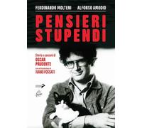 Pensieri stupendi. Storie e canzoni di Oscar Prudente (Pop History)