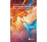 Pensieri Volanti: Frammenti di un’anima in volo (Benessere)