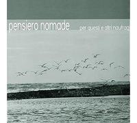 Pensiero Nomade - Per Questi ed Altri Naufragi