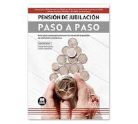Pensión de jubilación. Paso a paso: Guía paso a paso para conocer las claves de la pensión de jubilación contributiva: 1