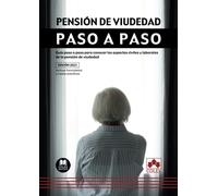 Pension De Viudedad. Guia Para Conocer Los Aspectos Civiles Y Laborale