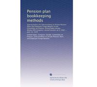 Pension plan bookkeeping methods: hearing before the Subcommittee on Private Pension Plans and Employee Fringe Benefits of the Committee on Finance, ... second session, on S. 2992 ... June 14, 1978