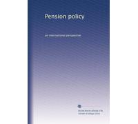 Pension policy: an international perspective