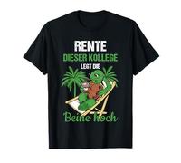 Pensión Rente Dieser Kollege Legt Die Beine Hoch Rente Camiseta