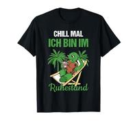 Pensiones Chill Mal Ich Bin Im Ruhestand Rente Camiseta