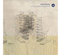 Pentadox : As if it were Tomorrow.