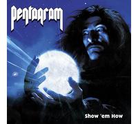 Pentagram – Show 'em How – CD – Digipak (Importación USA)