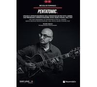 Pentatomic. Utilizzo e approfondimento delle pentatoniche. Metodo. Ediz. italiana e inglese (Didattica musicale)