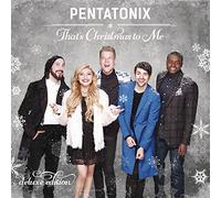 Pentatonix - That's Christmas To Me