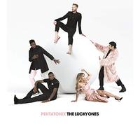 Pentatonix – The Lucky Ones