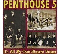 Penthouse 5 - It'S All My Own Bizarre Dream (+7") [Vinilo]