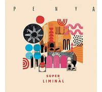 PENYA - SUPER LIMINAL [Vinilo]