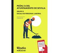 PEÓN/A DEL AYUNTAMIENTO DE SEVILLA. Grupo E, Escala de Personal Laboral. TEMARIO