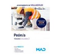 Peón/a Del Ayuntamiento De Valladolid. Temario Volumen 2