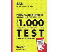 Peón/a del Servicio Andaluz de Salud. SAS. Más de 1.000 preguntas de examen tipo test para oposiciones