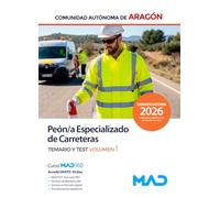 Peón/a Especializado de Carreteras de la Comunidad Autónoma de Aragón. Temario volumen 1 y Test