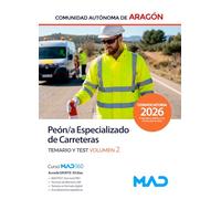 Peón/a Especializado de Carreteras de la Comunidad Autónoma de Aragón. Temario volumen 2 y Test