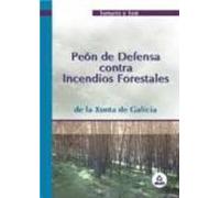 Peon De Defensa Contra Incendios Forestales. Temario Y Test. Xunta De Galicia.