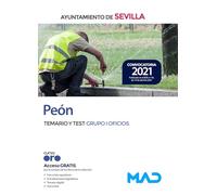 Peón del Ayuntamiento de Sevilla. Temario y Test Grupo I (Oficios)