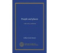People and places: a life in five continents