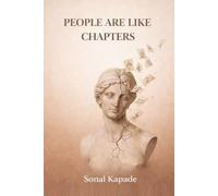 People Are Like Chapters: A Story of Love, Loss, and Becoming