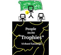 People Are Not Trophies