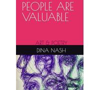 PEOPLE ARE VALUABLE: ART & POETRY