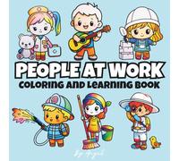 People at Work - Coloring and Learning Book: Discover Different Professions with Easy Coloring Pages