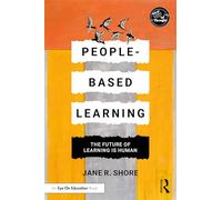 People-Based Learning: The Future of Learning is Human